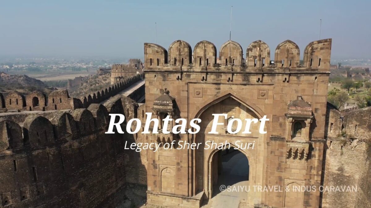 (video) Rohtas Fort – Legacy of Sher Shar Suri